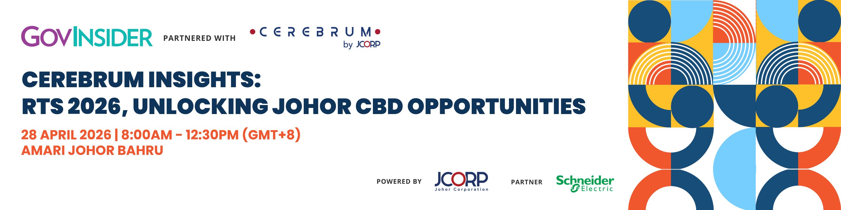 event banner for CEREBRUM INSIGHTS: RTS 2026, Unlocking Johor CBD Opportunities